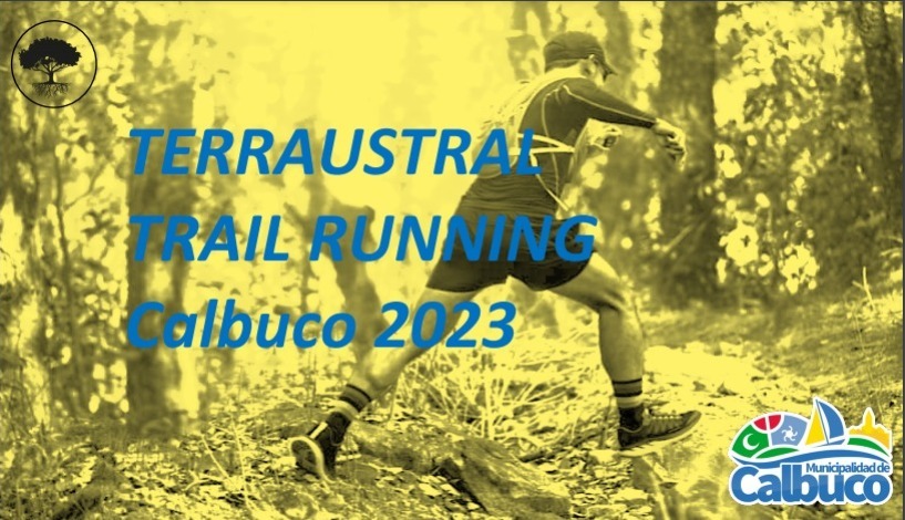 Prep Rate Para El Terraustral Trail Running Misi N Calbuco