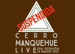Suspendido el Cerro Manquehue Live 2