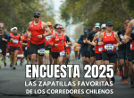 Encuesta 2025: Las zapatillas favoritas de los corredores chilenos